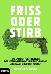 Friss oder stirb