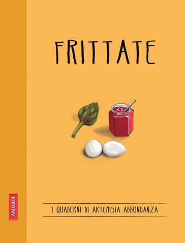 Frittate - Artemisia Abbondanza