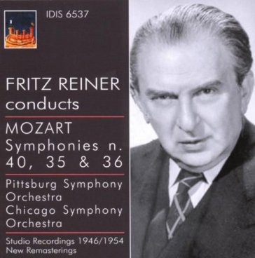 Fritz reiner dirige mozart. - Wolfgang Amadeus Mozart
