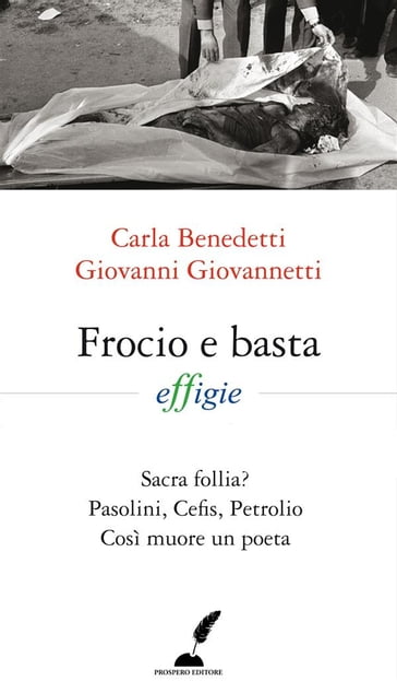Frocio e basta - Carla Benedetti - Giovanni Giovannetti