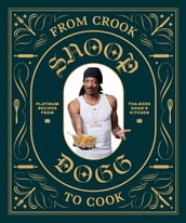 From Crook to Cook