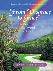 From Disgrace to Grace