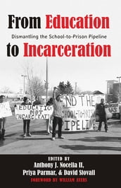 From Education to Incarceration