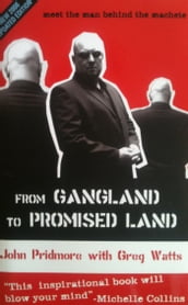 From Gangland to Promised Land