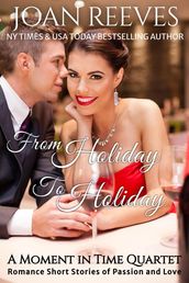 From Holiday to Holiday: A Moment in Time Quartet