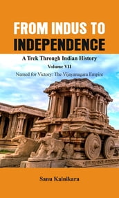 From Indus to Independence - A Trek Through Indian History