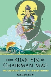 From Kuan Yin to Chairman Mao