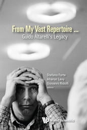 From My Vast Repertoire...: Guido Altarelli s Legacy