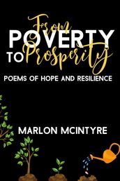 From Poverty to Prosperity