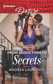 From Seduction to Secrets