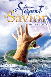 From Serpent To Savior