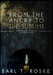 From The Angry To The Sublime