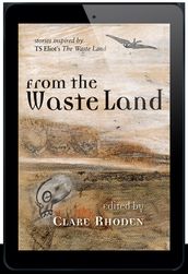 From the Waste Land