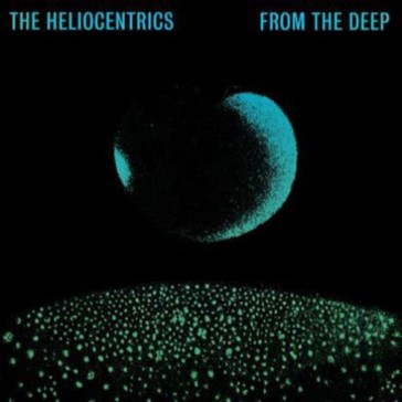 From the deep - Heliocentrics