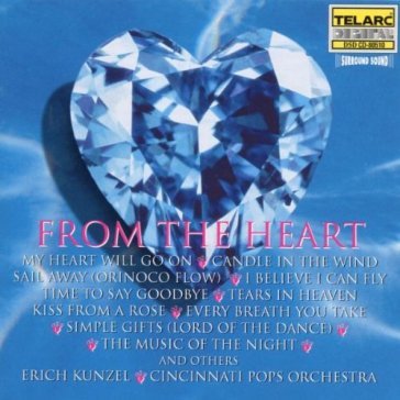 From the heart - Erich Kunzel