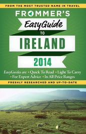 Frommer s EasyGuide to Ireland 2014