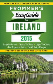 Frommer s EasyGuide to Ireland 2015