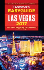Frommer s EasyGuide to Las Vegas 2017