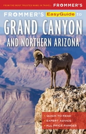 Frommer s EasyGuide to the Grand Canyon & Northern Arizona