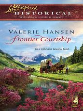 Frontier Courtship (Mills & Boon Historical)