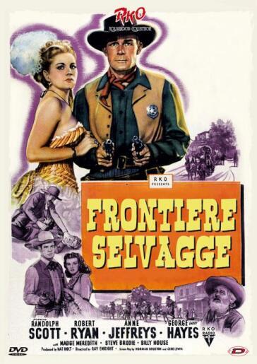 Frontiere Selvagge - Ray Enright