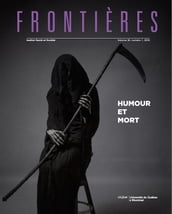 Frontières. Humour et mort (vol. 30, no. 1, 2018)