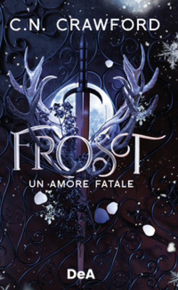 Frost. Un amore fatale - C. N. Crawford