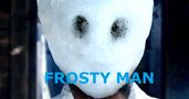 Frosty Man