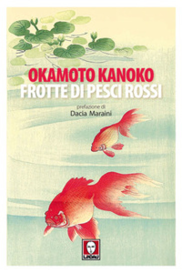 Frotte di pesci rossi - Kanoko Okamoto