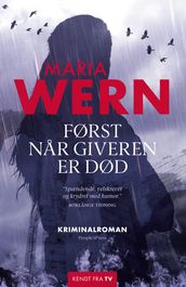 Først nar giveren er død