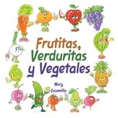 Frutitas, Verduritas y Vegetales