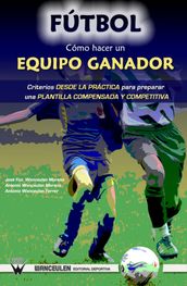 Fútbol: como hacer un equipo ganador