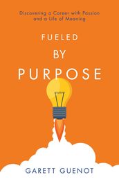 Fueled By Purpose