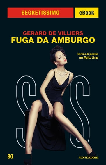 Fuga da Amburgo (Segretissimo SAS) - Gerard DE VILLIERS