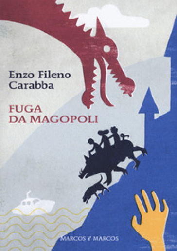 Fuga da Magopoli - Enzo Fileno Carabba