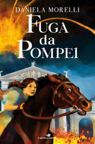 Fuga da Pompei - Daniela Morelli