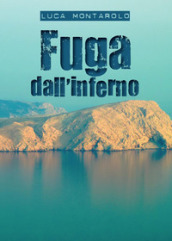 Fuga dall inferno