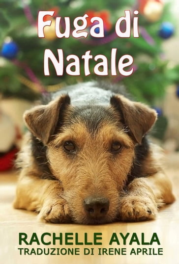 Fuga di Natale - Rachelle Ayala