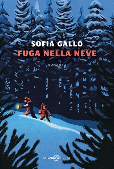 Fuga nella neve - Sofia Anna Gallo