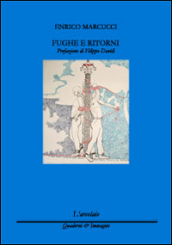 Fughe e ritorni