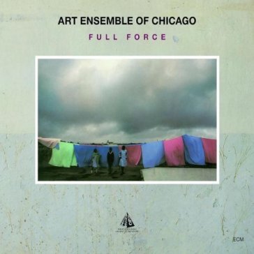 Full force - Art Ensemble Of Chic