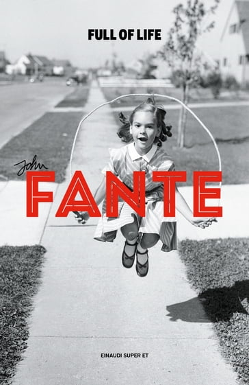 Full of Life (Versione italiana) - John Fante