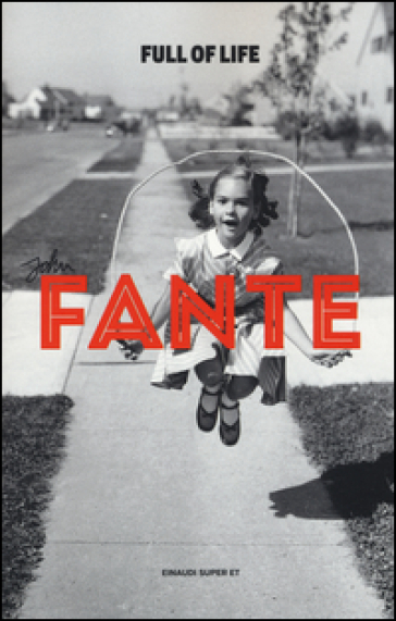 Full of life - John Fante