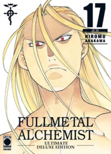 Fullmetal alchemist. Ultimate deluxe edition. 17. - Hiromu Arakawa