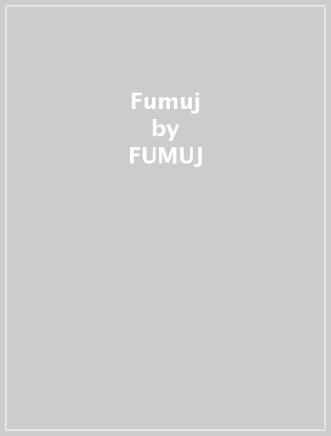 Fumuj - FUMUJ