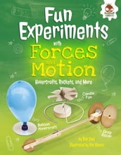 Fun Experiments with Forces and Motion