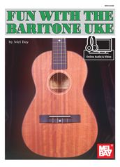 Fun with the Baritone Uke