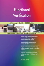 Functional Verification A Complete Guide - 2020 Edition