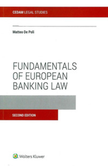 Fundamentals of european banking law - Matteo De Poli