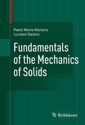 Fundamentals of the Mechanics of Solids